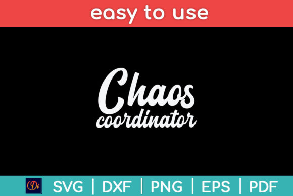 Chaos Coordinator Funny Letter Svg File Review