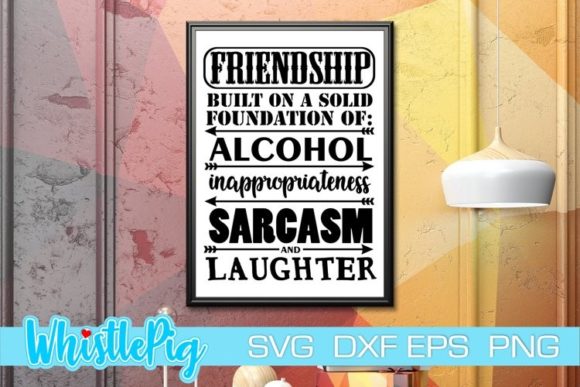 Funny Friendship SVG Sarcasm Design Review