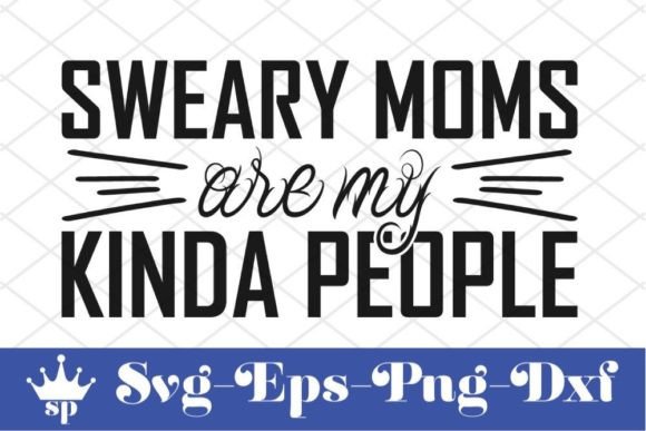 Funny Mom Svg Design: Sweary Moms Review