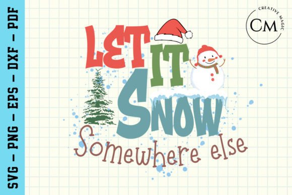 Let It Snow, Funny Christmas SVG Review